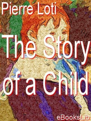 cover image of The Story of a Child
